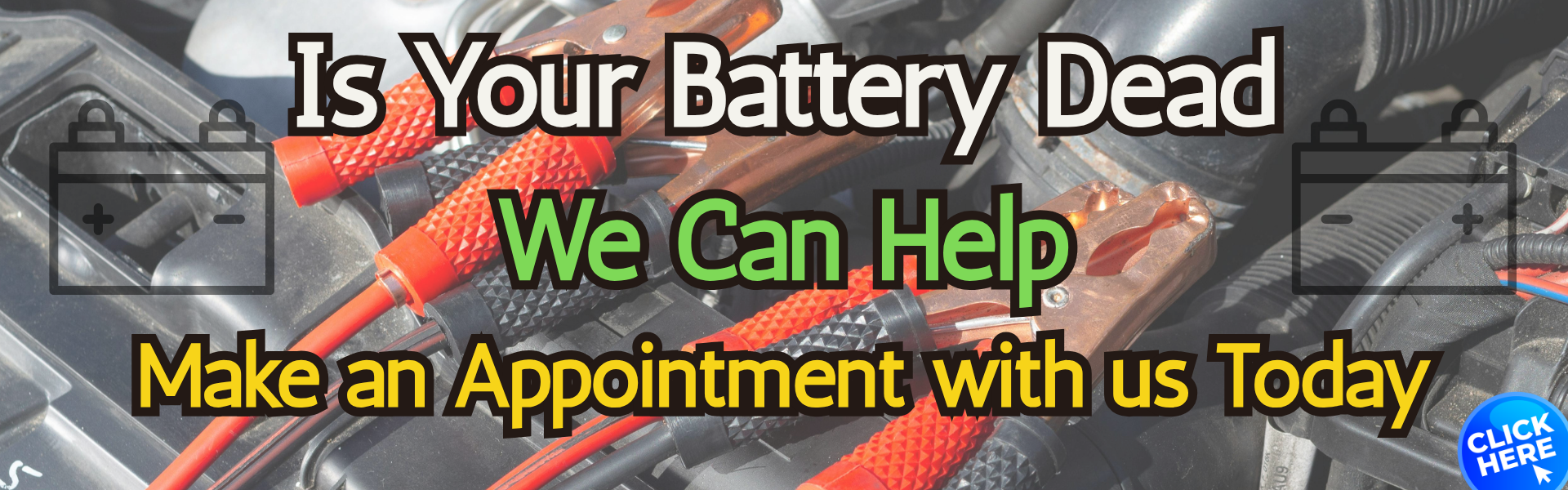 is your battery dead? make an appointment 